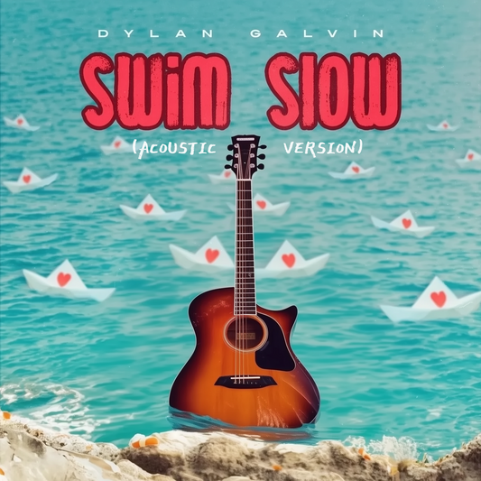 Swim Slow | Acoustic (Single Download)