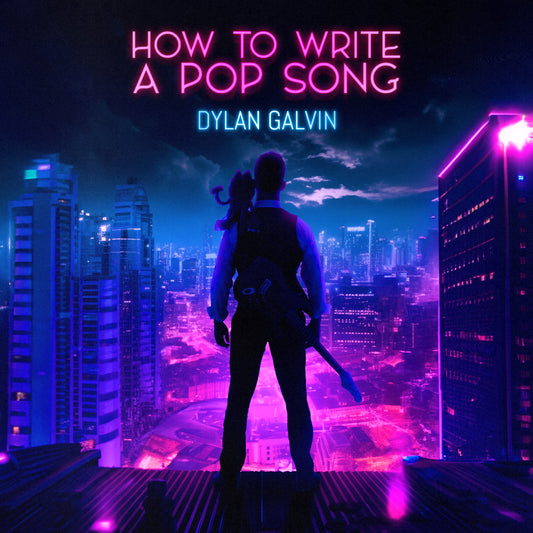 How to Write a Pop Song (Single Download)